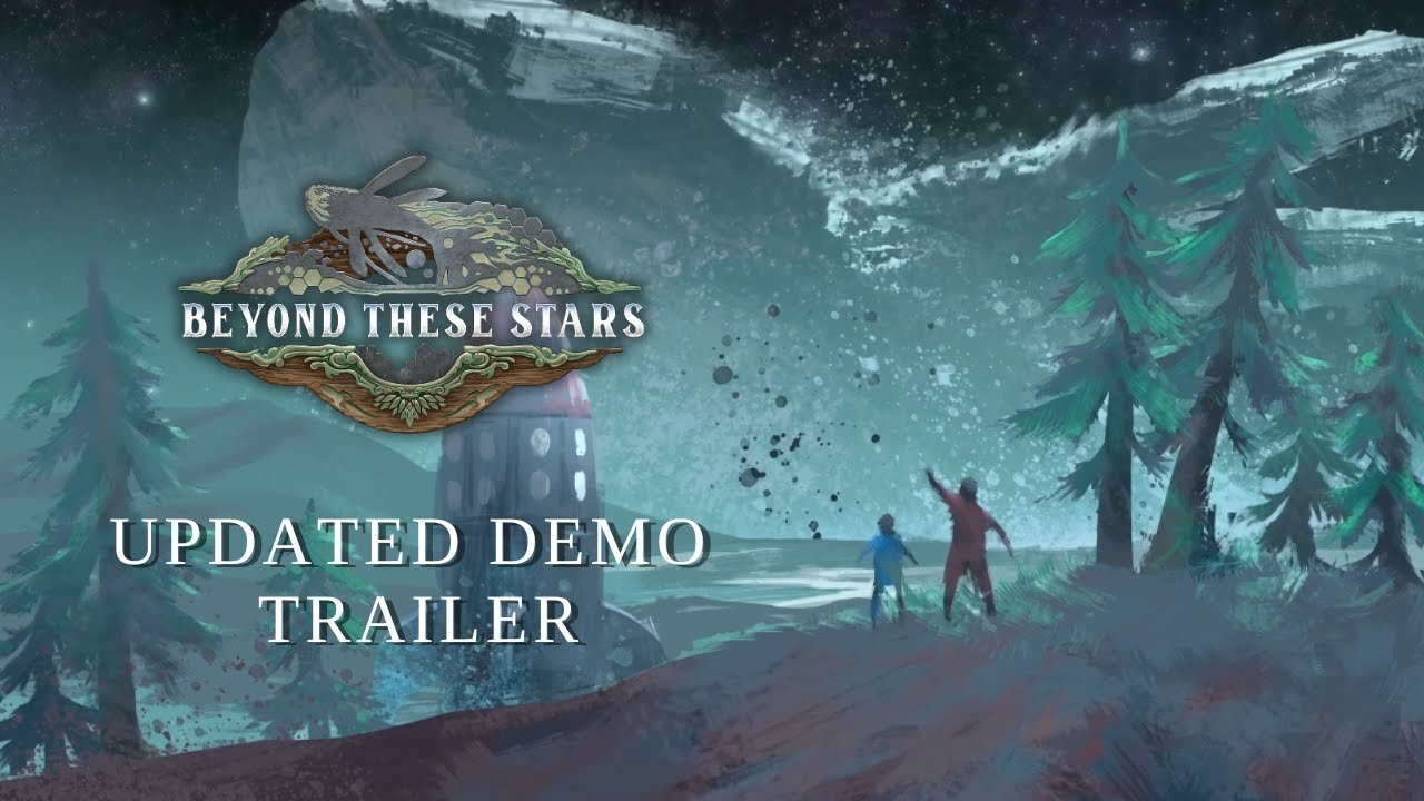Beyond These Stars - Updated Demo Trailer - YouTube
